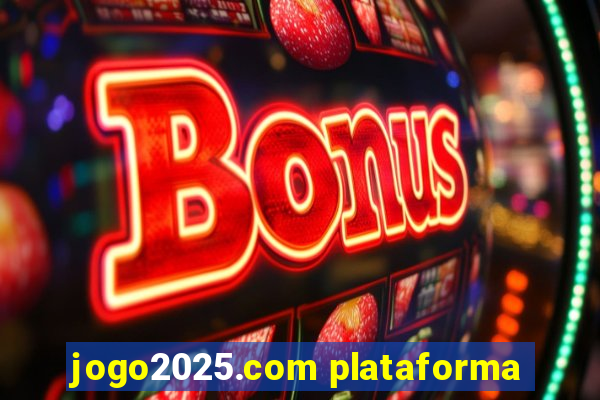 jogo2025.com plataforma